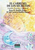EL CARRUSEL DE LOS SECRETOS, de ROSA Mª BADILLO BAENA | portada del libro