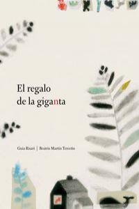 El regalo de la giganta, de Risari, Guia | portada del libro