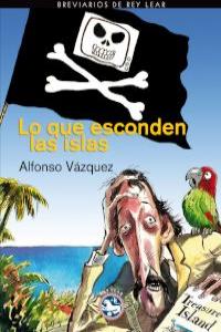 Lo que esconden las islas, de Vázquez [García], Alfonso | portada del libro