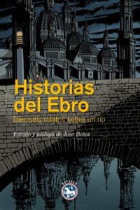 Historias del Ebro, de Varios autores | portada del libro