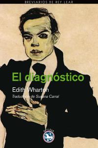 El diagnóstico, de Wartton, Edith | portada del libro