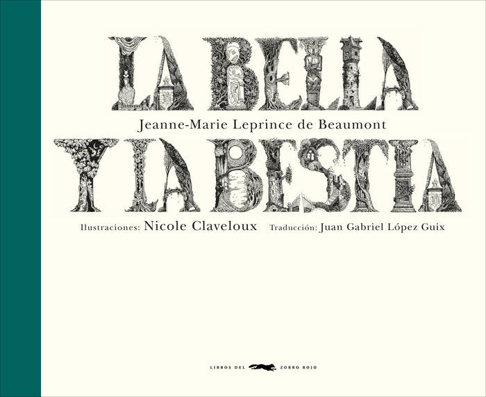 BELLA Y LA BESTIA, LA *, de LEPRINCE DE BEAUMONT | portada del libro