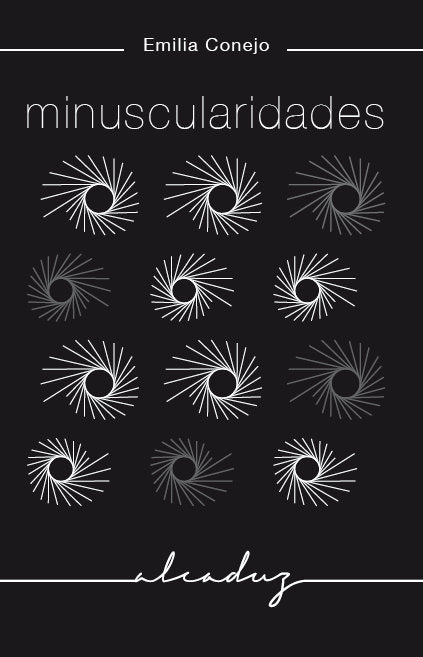 minuscularidades, de Conejo López-Lago, Emilia | portada del libro