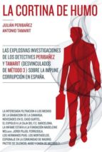 CORTINA DE HUMO,LA, de JULIAN PERIBAÑEZ | portada del libro