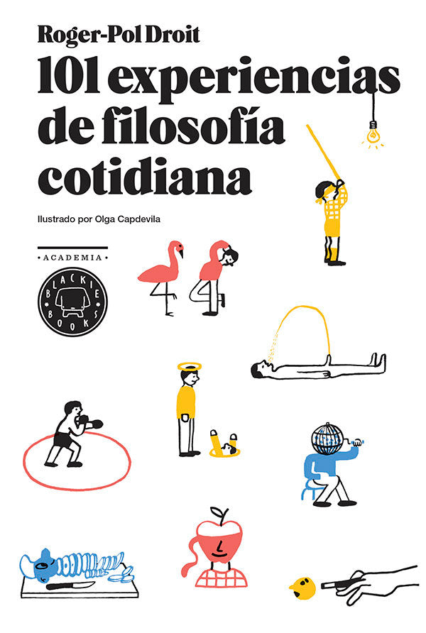 101 experiencias de filosofía cotidiana, de Droit | portada del libro
