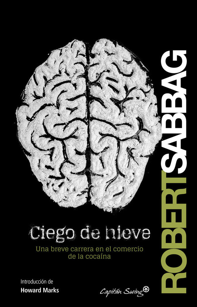 Ciego de nieve, de Sabbag, Robert | portada del libro
