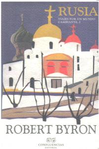 Rusia, de Byron, Robert | portada del libro