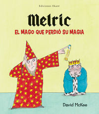Melric, el mago que perdió su magia, de David Mckee | portada del libro