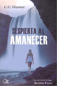 Despierta al amanecer, de Hunter, C.C. | portada del libro