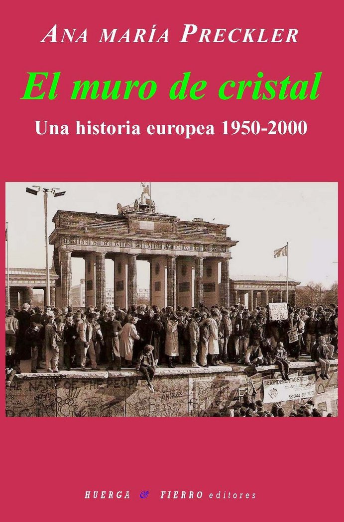EL MURO DE CRISTAL, de PRECKLER ARIAS | portada del libro