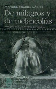 De milagros y de melancolías, de Mujica Láinez, Manuel | portada del libro