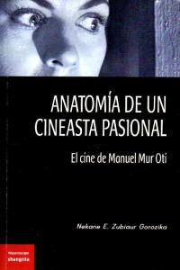 Anatom¡a de un cineasta pasional, de ZUBIAUR GOROCICA | portada del libro