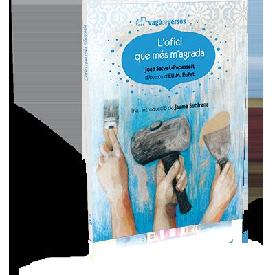 L'ofici que més m'agrada, de Salvat-Papasseit, Joan | portada del libro