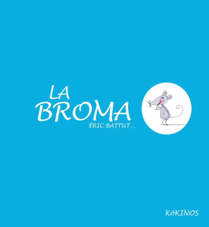 BROMA, LA    *, de Battut | portada del libro