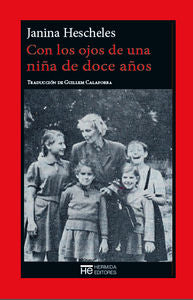 Con los ojos de una niña de doce años, de HESCHELES-ALTMAN, JANINA | portada del libro