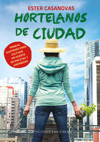 Hortelanos de ciudad, de Casanovas i Mora, Ester | portada del libro