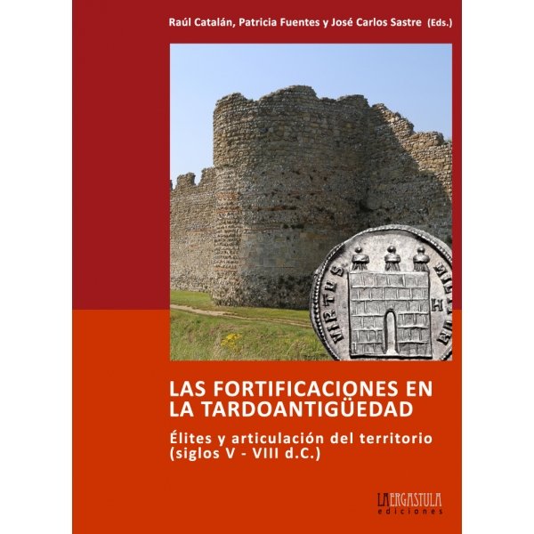 Las fortificaciones en la tardoantigüedad, de CATALAN | portada del libro