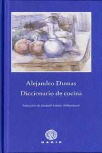 Diccionario de cocina, de Dumas, Alejandro | portada del libro