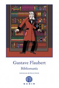 Bibliomanía, de Flaubert, Gustave | portada del libro