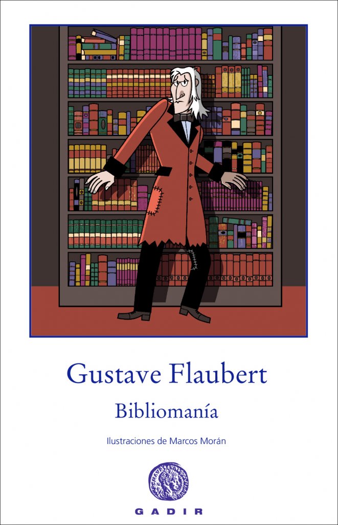 Bibliomanía, de Flaubert, Gustave | portada del libro