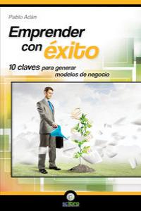 Emprender con éxito, de Adán Micó, Pablo | portada del libro