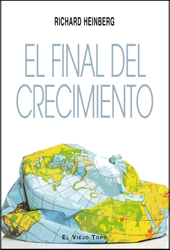 El final del crecimiento, de Heinberg, Richard | portada del libro