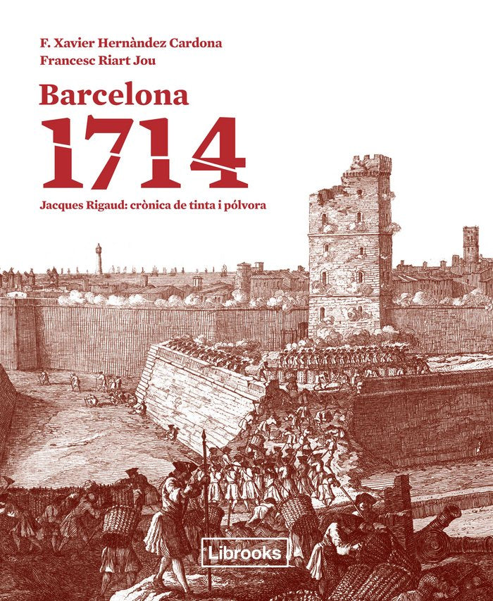 Barcelona 1714, de Hernàndez Cardona, F. Xavier | portada del libro