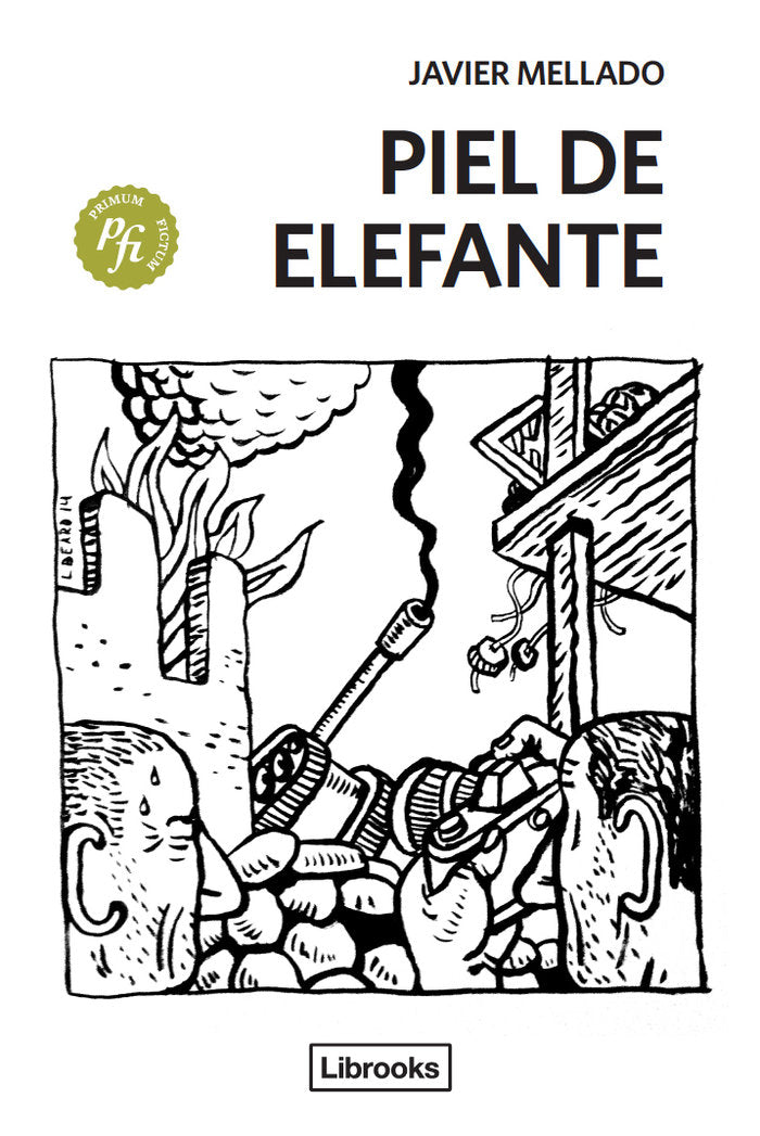 Piel de Elefante, de Mellado Tavera, Javier | portada del libro