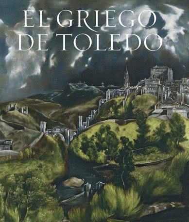 EL GRECO OF TOLEDO, de MARIAS FRANCO, FERNANDO | portada del libro