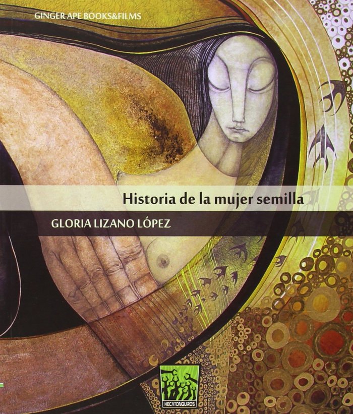 Historia de la mujer semilla, de Lizano | portada del libro