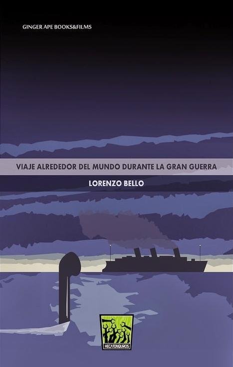 Viaje alrededor del mundo durante la Gran Guerra, de Bello Trompeta | portada del libro