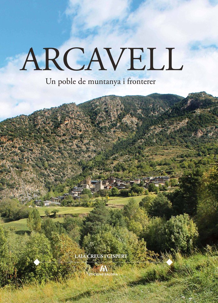 ARCAVELL. UN POBLE DE MUNTANYA I FRONTERER, de CREUS GISPERT | portada del libro