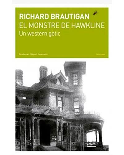 El monstre de Hawkline.Un western gòtic, de Richard Brautigan | portada del libro