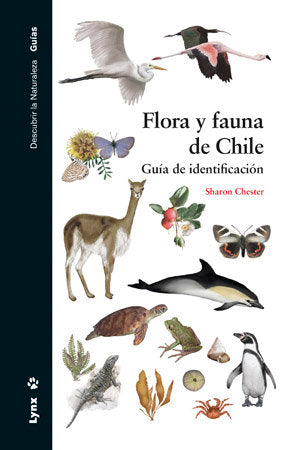 Flora y fauna de Chile. Guía de identificación, de Chester | portada del libro