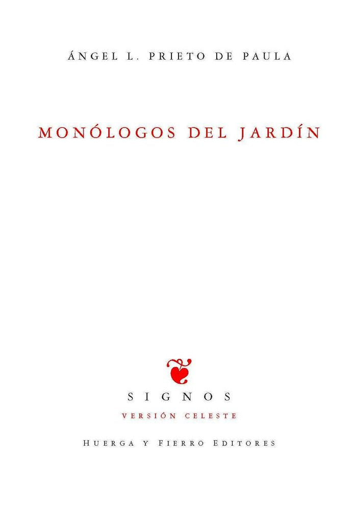 MONÓLOGOS DEL JARDÍN, de PRIETO DE PAULA, ÁNGEL L. | portada del libro