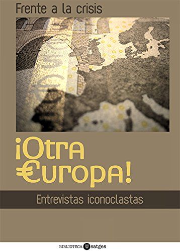 Frente a esta crisis ¡Otra Europa! | portada del libro