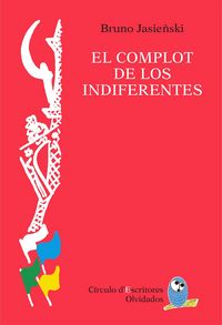 El complot de los indiferentes, de Jasienski, Bruno | portada del libro