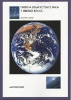 ENERGIA SOLAR FOTOVOLTAICA Y EOLICA, de JAVIER MARTIN JIMENEZ | portada del libro