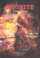 JUV02. INFINITE, II. A CONTRARRELOJ, de May R. Ayamonte | portada del libro