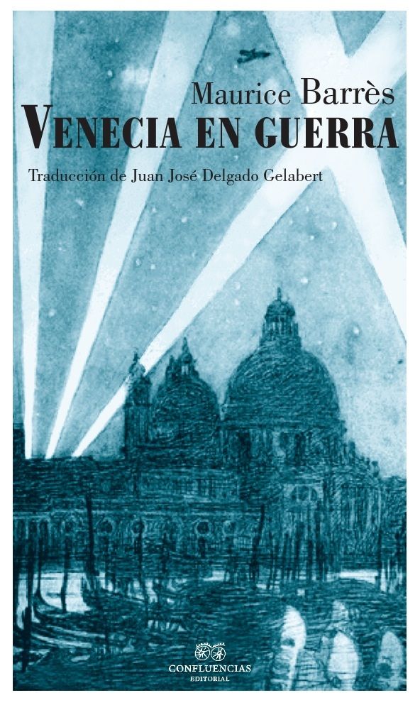 Venecia en Guerra, de Barrès, Maurice | portada del libro