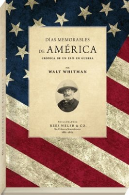 DíAS MEMORABLES DE AMéRICA, de WHITMAN | portada del libro