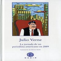 La jornada de un periodista americano en 2889, de Verne, Julio | portada del libro