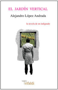 El jardín vertical, de López Andrada, Alejandro | portada del libro