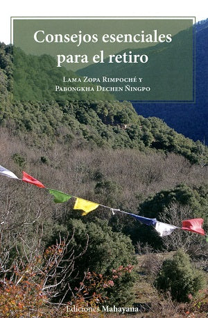 Consejos esenciales para el retiro, de Lama Zopa Rimpoché | portada del libro