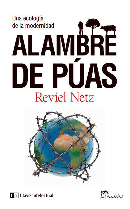 Alambre de púas, de Netz, Reviel | portada del libro