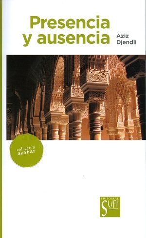 PRESENCIA Y AUSENCIA, de AZIZ DJENDLI | portada del libro