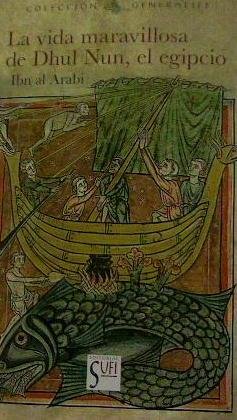 LA VIDA MARAVILLOSA DE DHUL NUN, EL EGIPCIO, de IBN AL ARABI | portada del libro