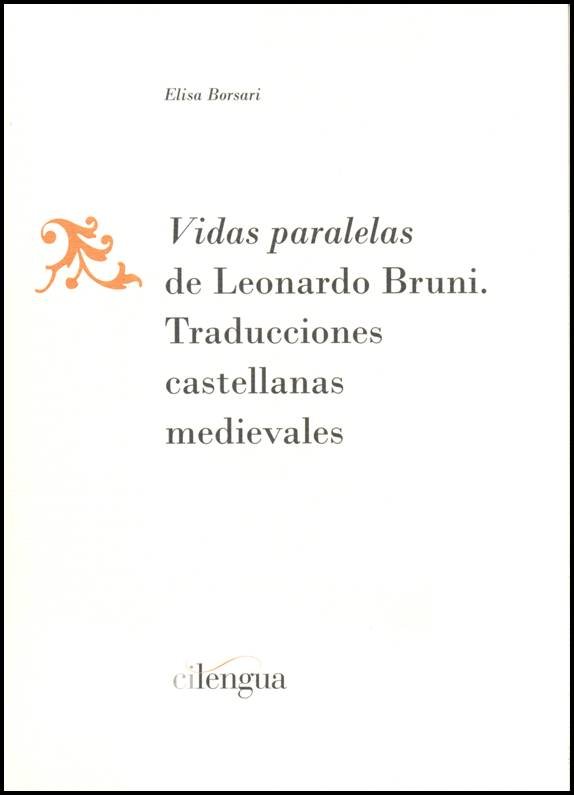 Vidas paralelas de Leonardo Bruni., de Leonardo, Bruni | portada del libro