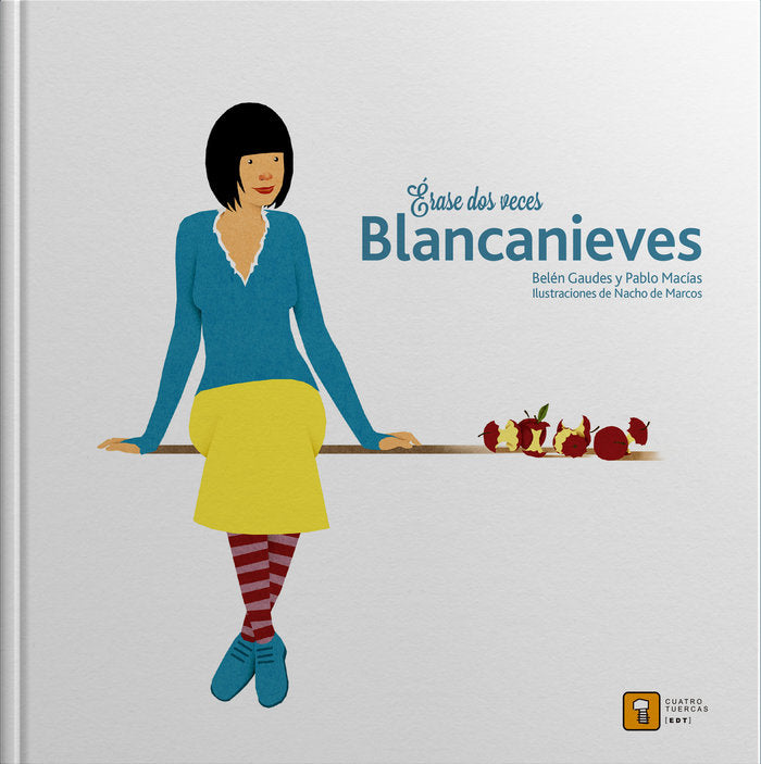 Erase dos vecesà Blancanieves, de Gaudes, Belén | portada del libro