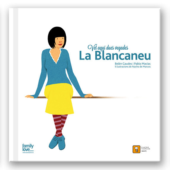 Vet aquí dues vegadesà. La blancaneu, de Gaudes, Belén | portada del libro